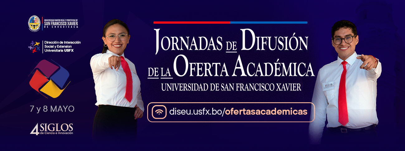 El 7 y 8 de mayo se realizarán las Jornadas de Difusión de la Oferta Académica USFX