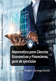 Matemáticas para Ciencias Económicas y Financieras: Guía de Ejercicios