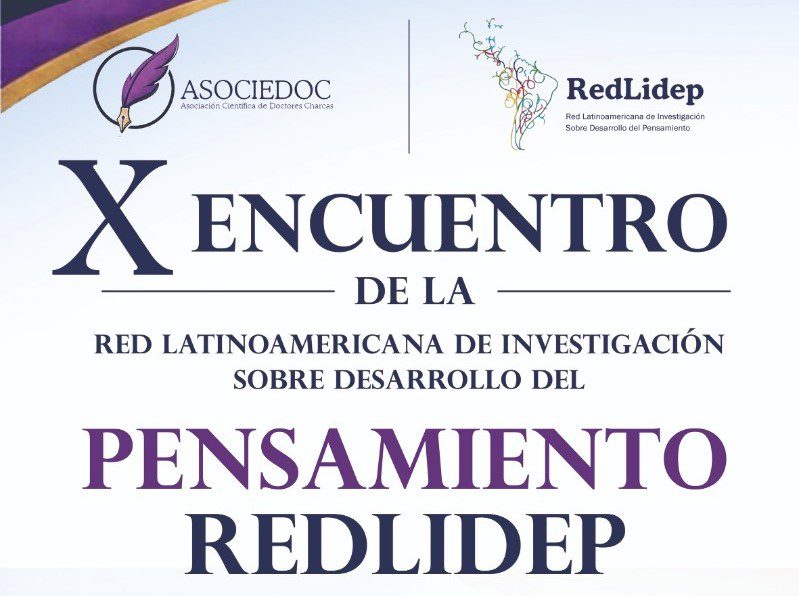 X encuentro de la Red Latinoamericana de Investigación Sobre el Desarrollo del Pensamiento – REDLIDEP 2026